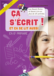 Ça s'écrit ! Et ça se lit aussi - 6e